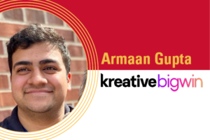 Armaan Gupta of Kreative BigWin